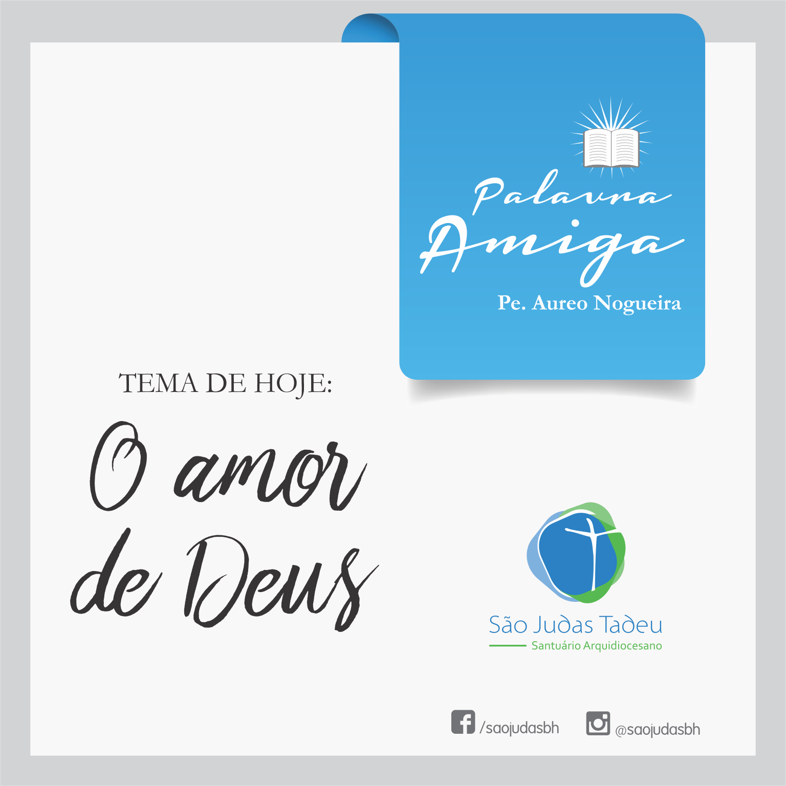 Palavra Amiga: “O amor de Deus por nós”