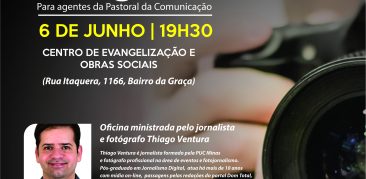 PASTORAL DA COMUNICAÇÃO DO SANTUÁRIO PROMOVE OFICINA DE FOTOGRAFIA