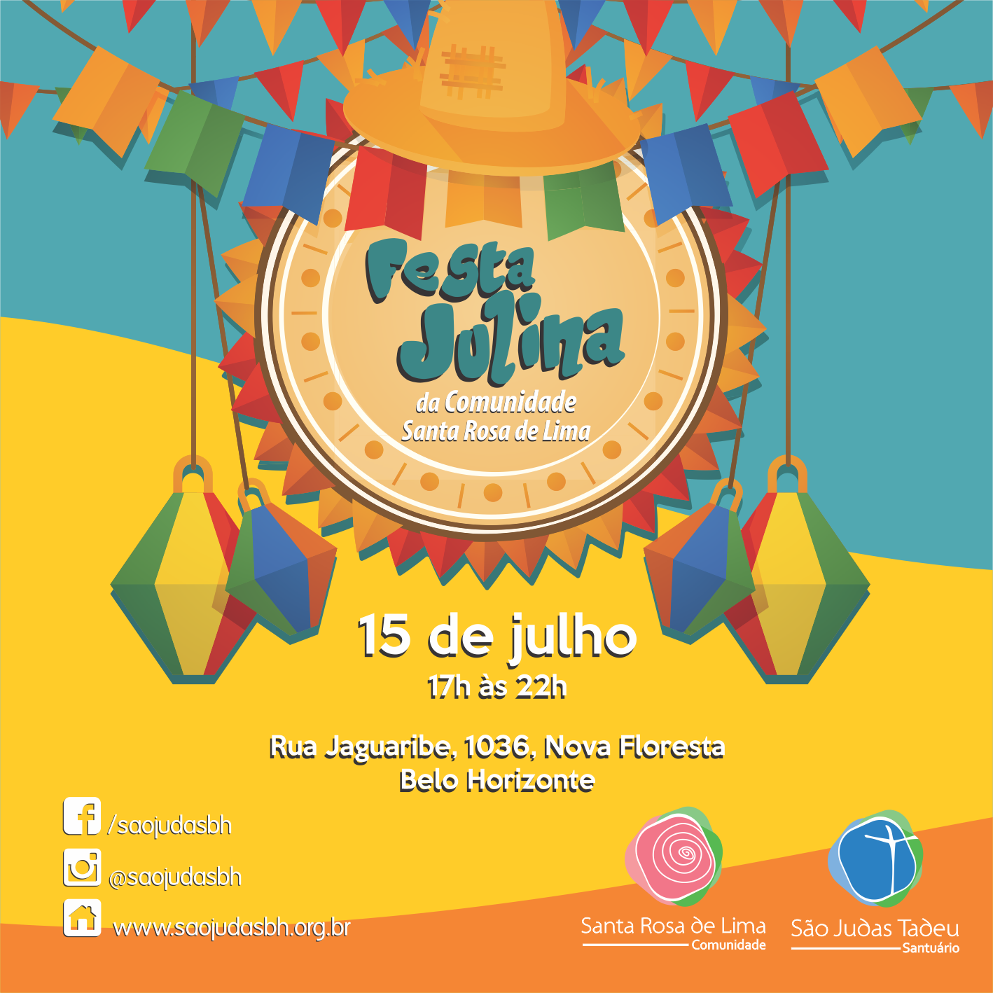 FESTA JULINA DA COMUNIDADE SANTA ROSA – SÁBADO 15 DE JULHO