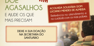 PARTICIPE DA CAMPANHA DO AGASALHO DA ARQUIDIOCESE DE BH