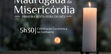 MADRUGADA DA MISERICÓRDIA: 1º DE SETEMBRO