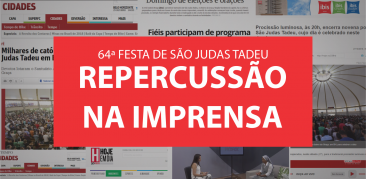 Festa de São Judas Tadeu é destaque na imprensa