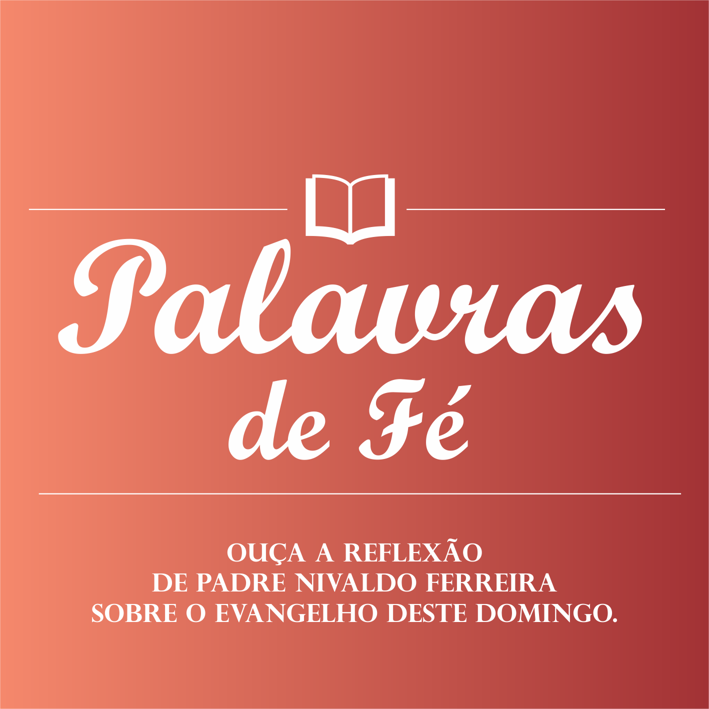 Áudio: reflexão de padre Nivaldo Ferreira sobre o Evangelho deste domingo