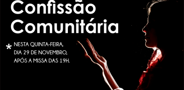 Confissão Comunitária: “Deus nos abraça quando confessamos” (Papa Francisco)