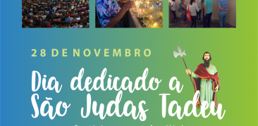 Venha celebrar conosco o Dia Dedicado a São Judas Tadeu