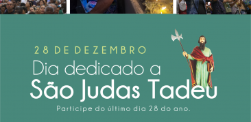 Celebre conosco o último dia dedicado a São Judas Tadeu do ano