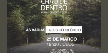 Projeto Chão de Dentro medita sobre as várias faces do silêncio