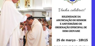 Venha celebrar o aniversário de Ordenação Episcopal de Dom Geovane