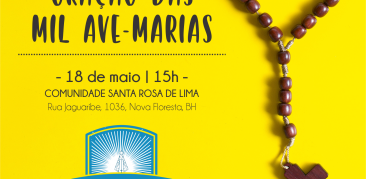 Oração das “Mil Ave-Marias” acontece neste sábado, na Comunidade Santa Rosa