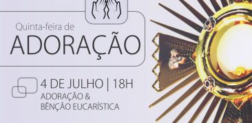 Quinta de Adoração: dia 4 de junho