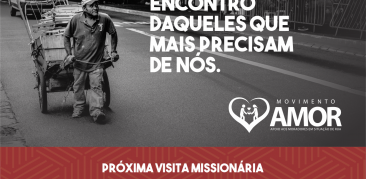 Participe da próxima Visita Missionária, neste domingo!