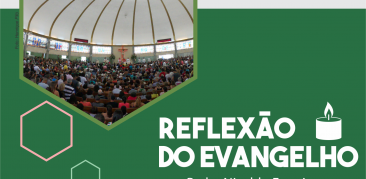 Reflexão do Evangelho: acompanhe com Pe. Nivaldo a meditação deste domingo