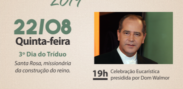 Missa com Dom Walmor, no último dia do “Tríduo Preparatório para Festa de Santa Rosa de Lima”