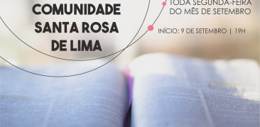 Comunidade Santa Rosa de Lima realiza encontro bíblico em setembro