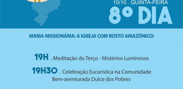 “Maria Missionária: a Igreja com rosto amazônico” é tema do oitavo dia da Novena