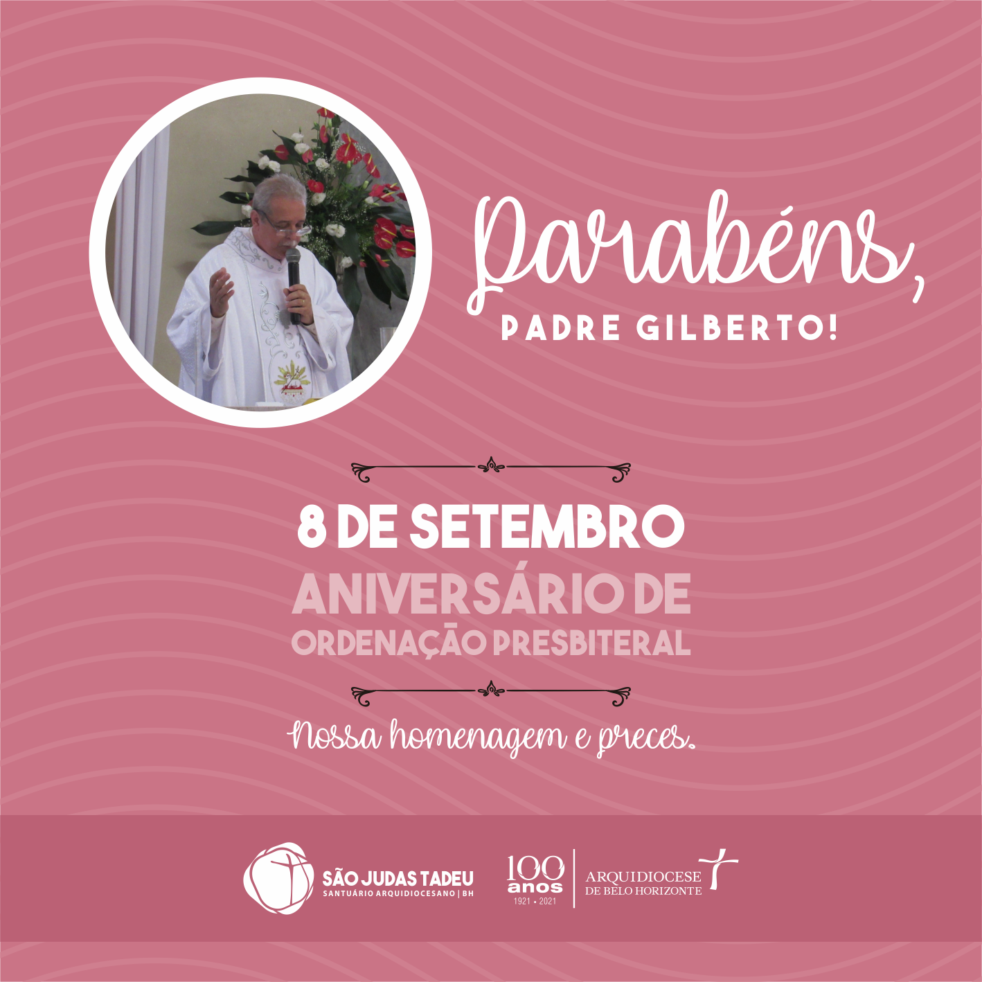 Celebramos, hoje, aniversário de Ordenação Presbiteral de Pe. Gilberto Sousa