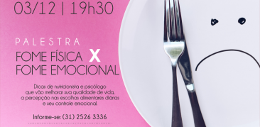 Participe da palestra “Fome Física x Fome Emocional”