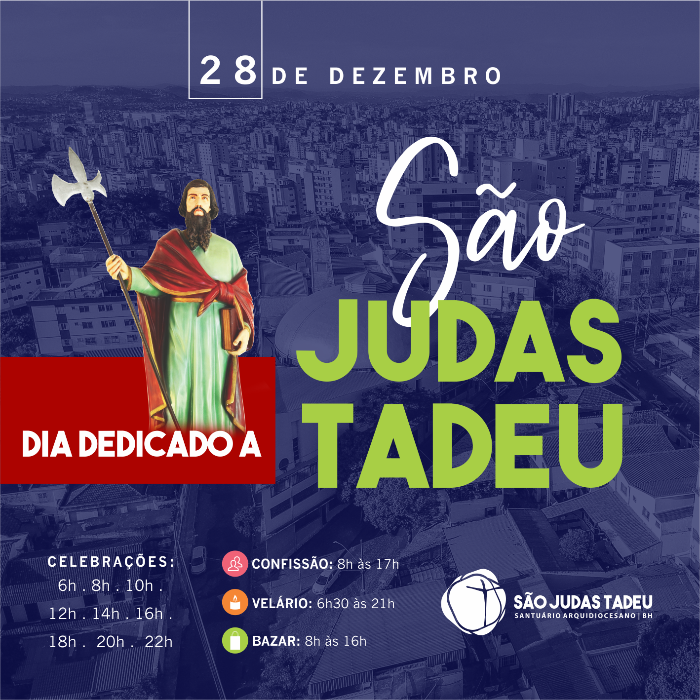 Participe conosco das celebrações do último dia dedicado a São Judas Tadeu em 2019