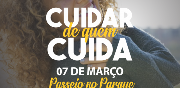 Grupo “Cuidar de Quem Cuida” convida para Passeio no Parque