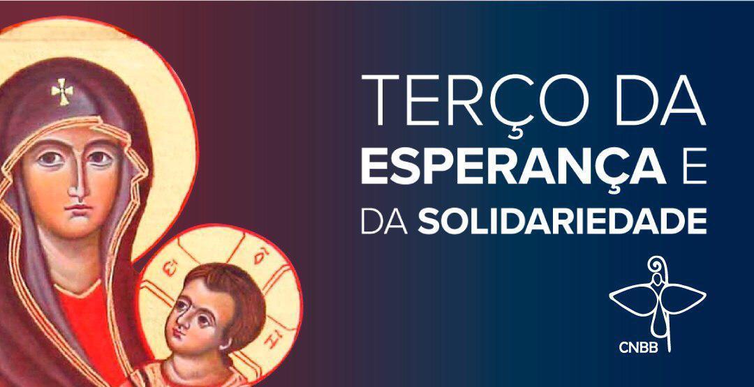 Oração do Terço da Esperança e da Solidariedade: reze na sua casa