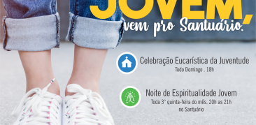 Venha ser Juventude do Santuário!!!