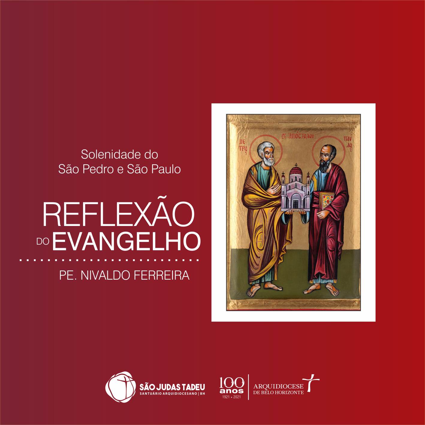 Reflexão do Evangelho – Solenidade de São Pedro e São Paulo