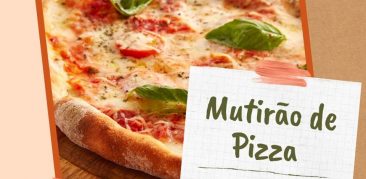 Nota de Esclarecimento: Adiamento do “Mutirão de Pizza”