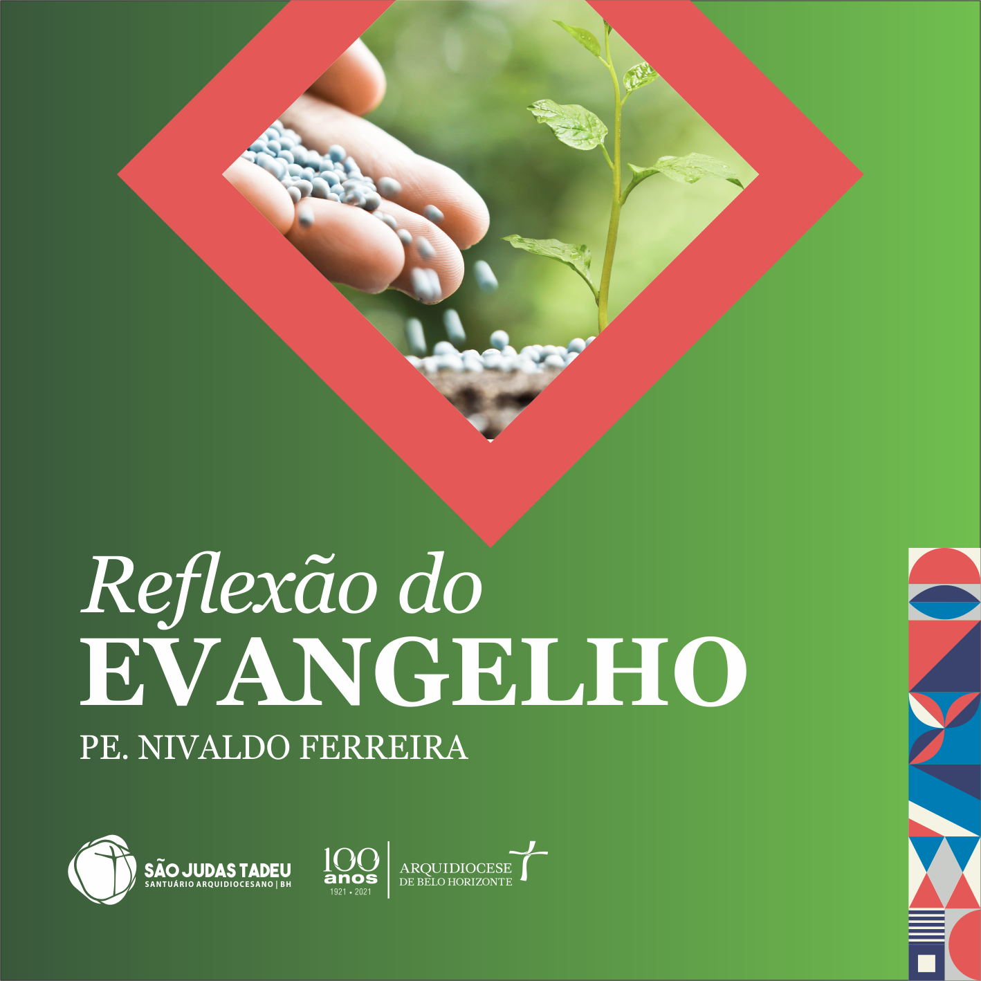 Reflexão do Evangelho – Homilia de Pe. Nivaldo Ferreira