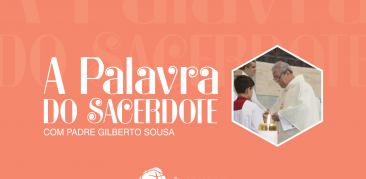 “Saudade de Deus” é o tema de “A Palavra do Sacerdote”. Confira!