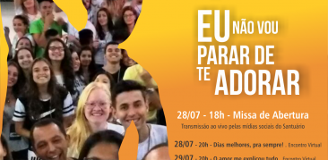 Participe da “23ª Semana da Juventude” do Santuário. Abertura neste dia 28/07!!!