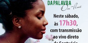 “Mulheres Proclamadoras da Palavra” ao vivo, transmitido direto do Santuário