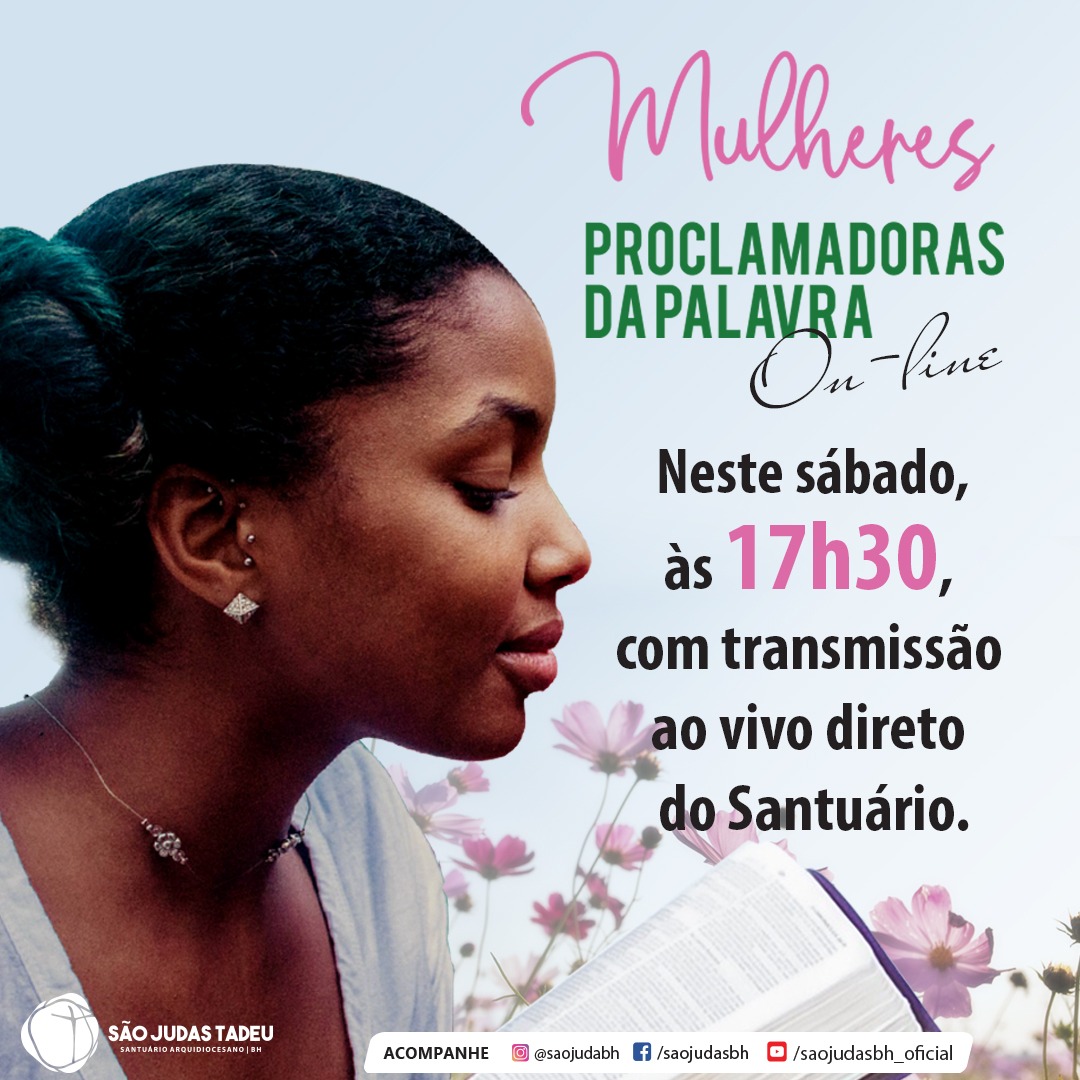 “Mulheres Proclamadoras da Palavra” ao vivo, transmitido direto do Santuário