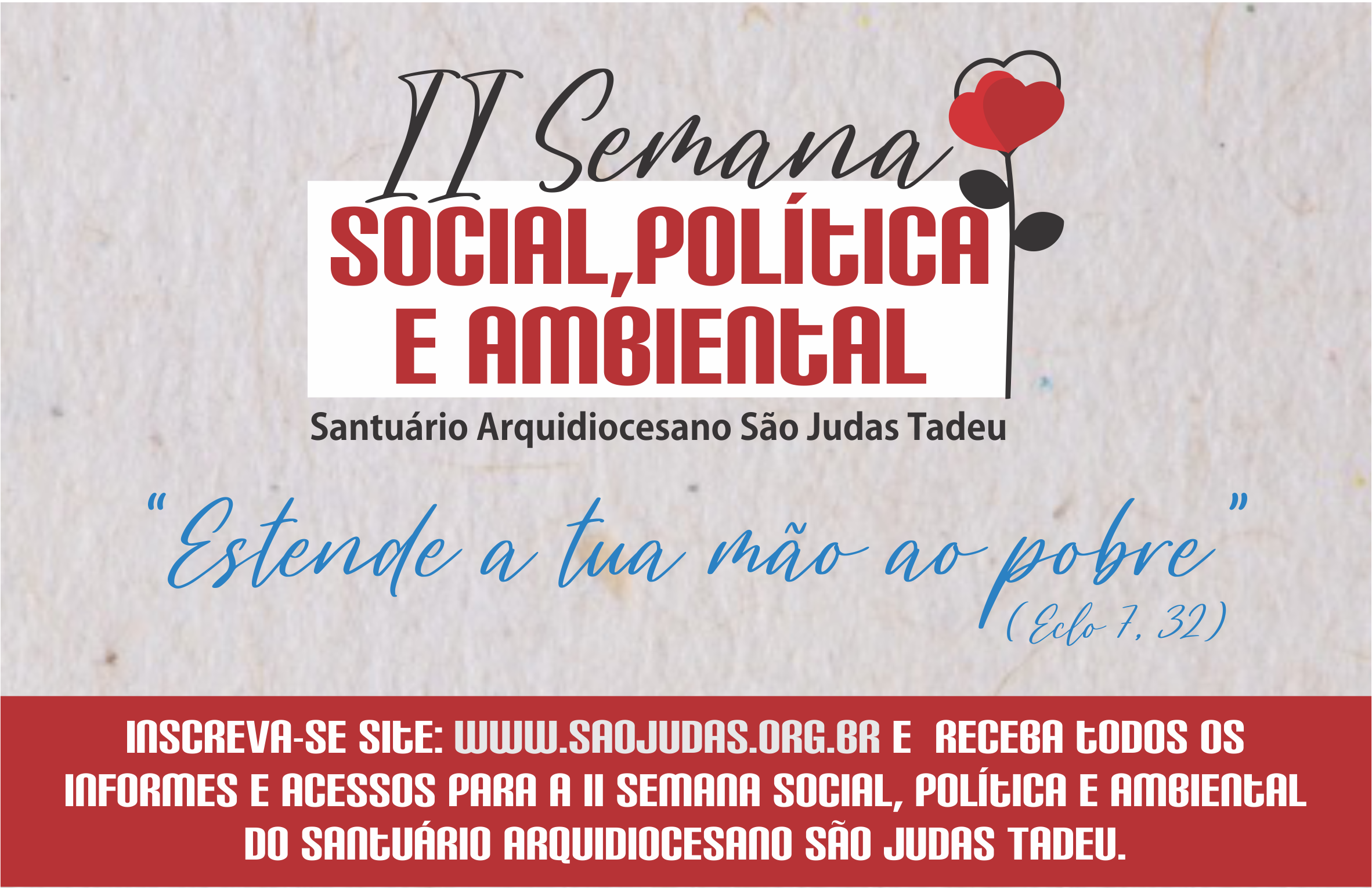 Santuário Arquidiocesano São Judas Tadeu realiza a “II Semana Social, Política e Ambiental ”