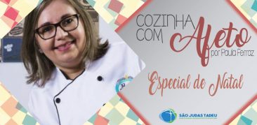 Confira os vídeos da “Cozinha com Afeto – Especial de Natal”