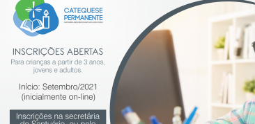 A Catequese Permanente vai começar! Incrições Abertas