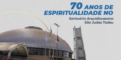 “A espiritualidade no Santuário Arquidiocesano São Judas Tadeu”: live especial, dia 2 de outubro