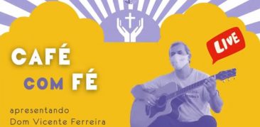 Dom Vicente apresenta reflexões e partilhas sobre o Grito dos Excluídos no Café com Fé desta sexta-feira – 3 de setembro