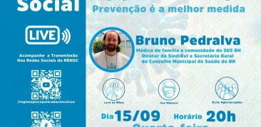 Setor Social, Político e Ambiental da Rensc realiza live sobre prevenção da COVID-19 com Dr. Bruno Pedralva