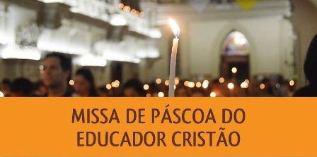 Missa de Páscoa do Educador Cristão – 3 de junho