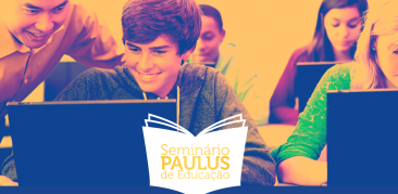 Paulus Editora convida para Seminário de Educação