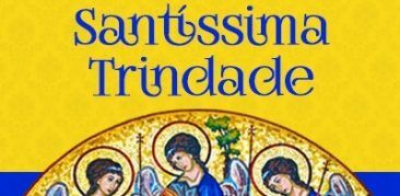 Solenidade da Santíssima Trindade – 11 de junho