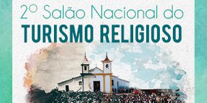 1º a 3 de setembro: Santuário Nossa Senhora da Piedade será sede do II Salão Nacional do Turismo Religioso