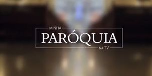 Programa Minha Paróquia na TV ganha destaque na internet