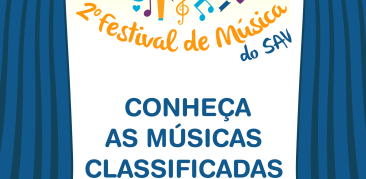 Festival de Música do SAV: conheça as músicas classificadas