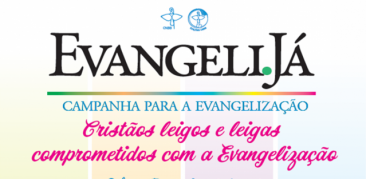 Evangeli.já: contribua com a coleta da Campanha para a Evangelização