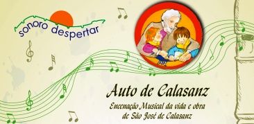 Orquestra e Coral Sonoro Despertar, da Paróquia São Marcos, apresenta musical sobre a vida e obra de São José de Calasanz