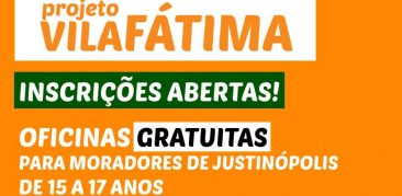 Inscrições abertas para as oficinas gratuitas do Projeto Vila Fátima