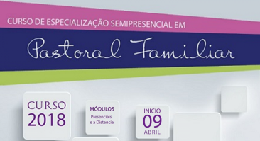 Inscrições abertas para pós-graduação semipresencial em Pastoral Familiar