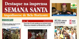 Imprensa repercute celebrações da Semana Santa na Arquidiocese de Belo Horizonte