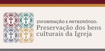 Vicariato Episcopal para a Ação Missionária: seminário promove a preservação de bens culturais da Igreja